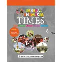 Goyal Brother Publication General knowledge times Class 8