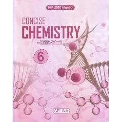 Concise Chemistry for ICSE Class 6 by Namrata | Latest