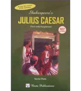 Shakes spears Julius Caesar Text With Paraphrase By Xavier Pinto 
