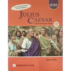 Morning Star Julius Caesar Textbook Class 9 & 10 by Xavier Pinto | Latest Edition