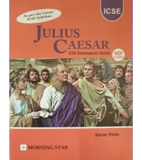 Morning Star Julius Caesar Textbook Class 9 & 10 by Xavier Pinto | Latest Edition