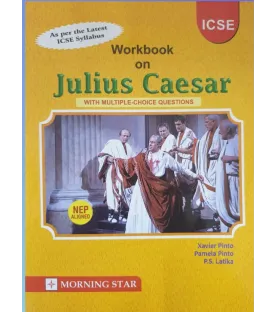 Morning Star Julius Caesar Workbook Class 9 by Xavier Pinto | Latest Edition