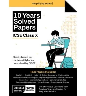 Oswal Gurukul ICSE 10 Years Solved Papers Class 10 for 2026 Examination | Latest Edition