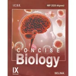 Selina Concise Biology for ICSE Class 9 | Latest Edition