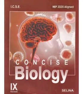 Selina Concise Biology for ICSE Class 9 | Latest Edition