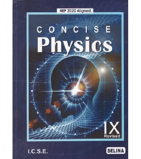 Selina Concise Physics for ICSE Class 9