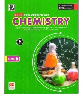 Frank New Certificate Chemistry Class 8 | Latest Edition Frank New Certificate Chemistry Class 8 | Latest Edition