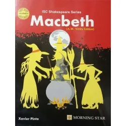Morning Star Macbeth : A. W. Verity Edition Class 11 by