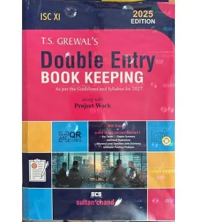T S Grewals Double Entry Book Keeping ISC Class 11 along with Project work | Latest Edition