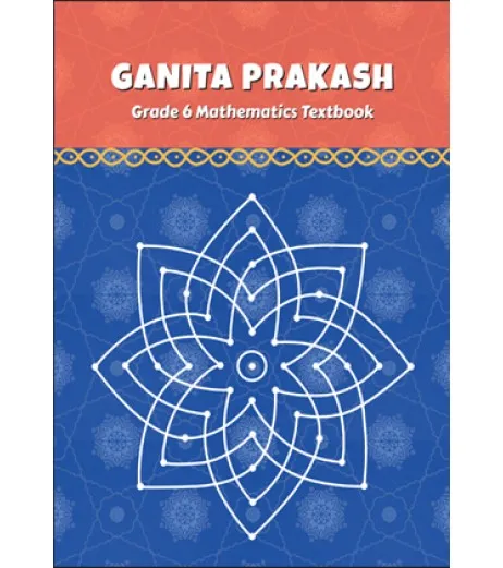 Ganita Prakash NCERT Mathematics Textbook for Class 6