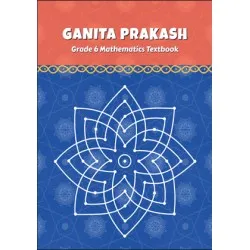 Ganita Prakash NCERT Mathematics Textbook for Class 6