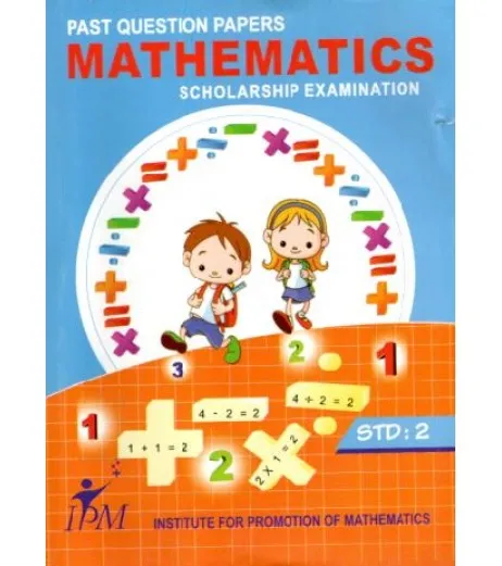 IPM Past Question Papers Mathematics Scholarship Examination Std 2 Olympiad Class 2 - SchoolChamp.net