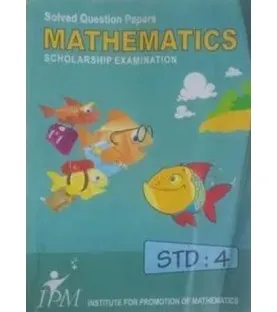 IPM Solved Question Papers Mathematics Scholarship Examination Std 4