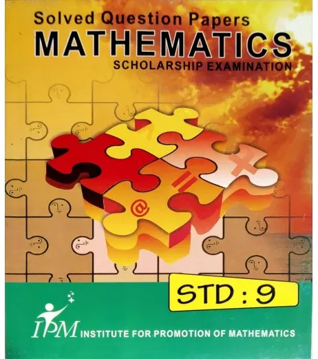 IPM Solved Question Papers Mathematics Scholarship Examination Std 9