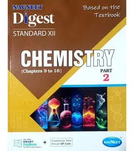 Navneet Chemistry Part 2 Digest  Class 12