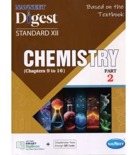 Navneet Chemistry Part 2 Digest  Class 12