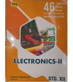 TPS Electronics-II 46 Topic Wise Solved Paper Std 12 | Latest Edition