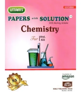 Uttams Paper Solution Std 12 Chemistry