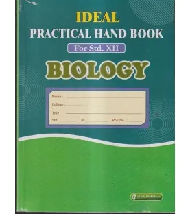 Ideal Practical Hand Book Biology Std 12