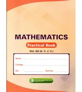 Uttam Mathematics Practical  Book for Std 12
