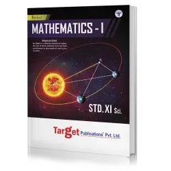 Target Publication Std.11th Perfect Mathematics - 1 Notes, Science and Arts (MH Board)